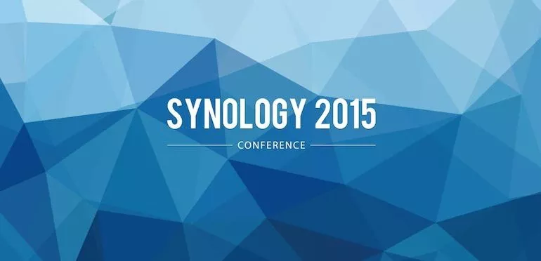 synology 2015 - Synology 2015, retrouvez la conférence en vidéo...