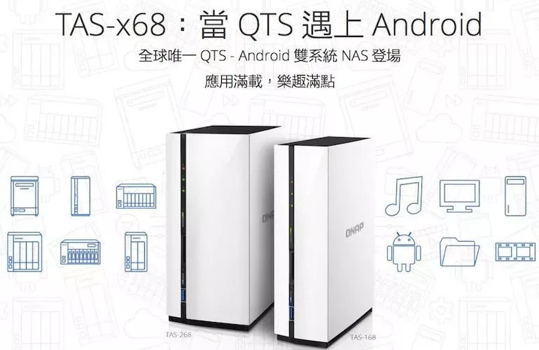 TAS 168 268 - QNAP va lancer 2 NAS Android TAS-168 et TAS-268