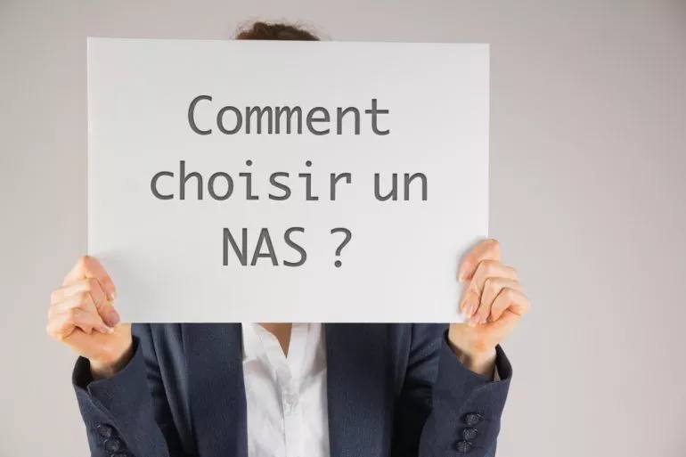 comment choisir NAS - Comment choisir un NAS ?