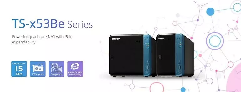 qnap ts 253Be ts 453Be - NAS - QNAP annonce l'arrivée des TS-253Be et TS-453Be