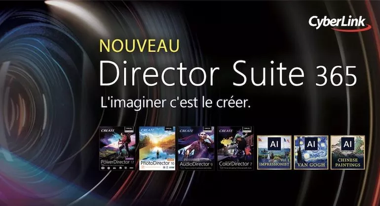 Cyberlink Director Suite 365 - CyberLink lance PowerDirector 17, ColorDirector 7, AudioDirector 8 et PhotoDirector 10