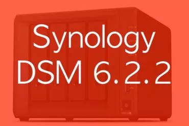 Synology DSM 622 - NAS - Synology DSM 6.2.2 est disponible pour tous...