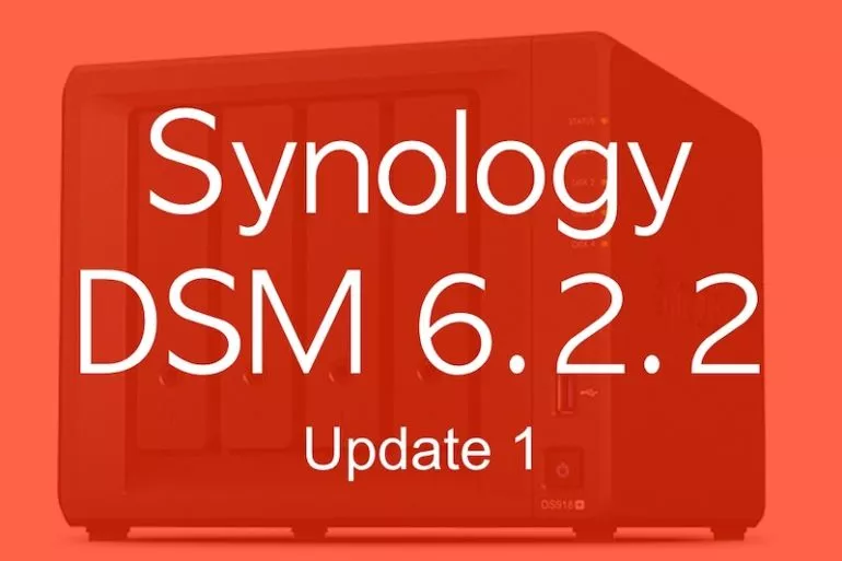 DSM 622 1 - NAS - Synology DSM 6.2.2 update 1