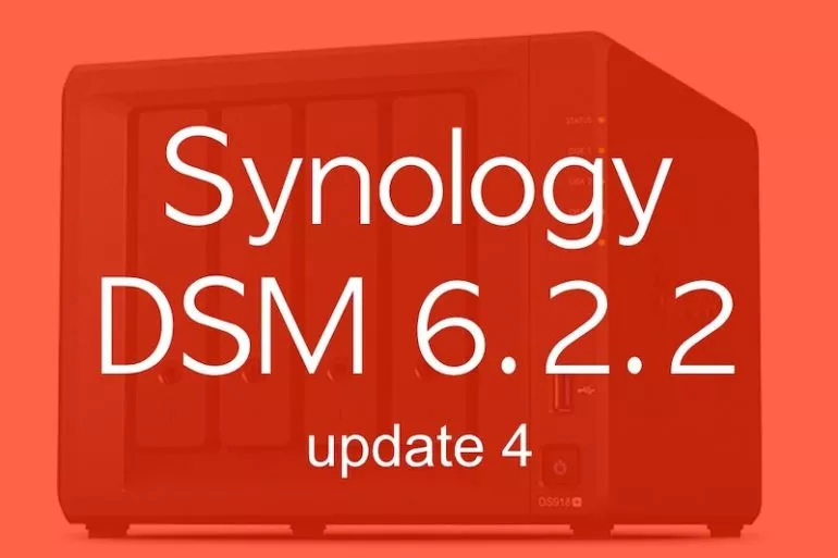 Synology DSM622u4 - Synology met à jour ses NAS vers DSM 6.2.2 update 4