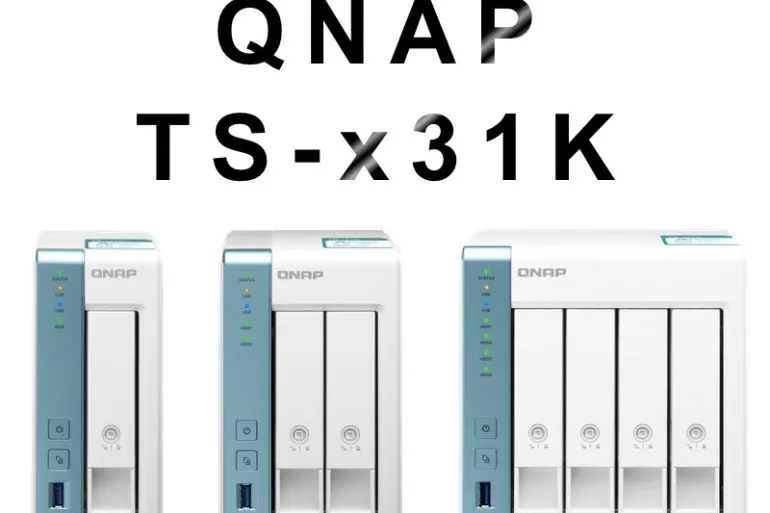 QNAP TS x31K - QNAP annonce sa gamme TS-x31K(X)