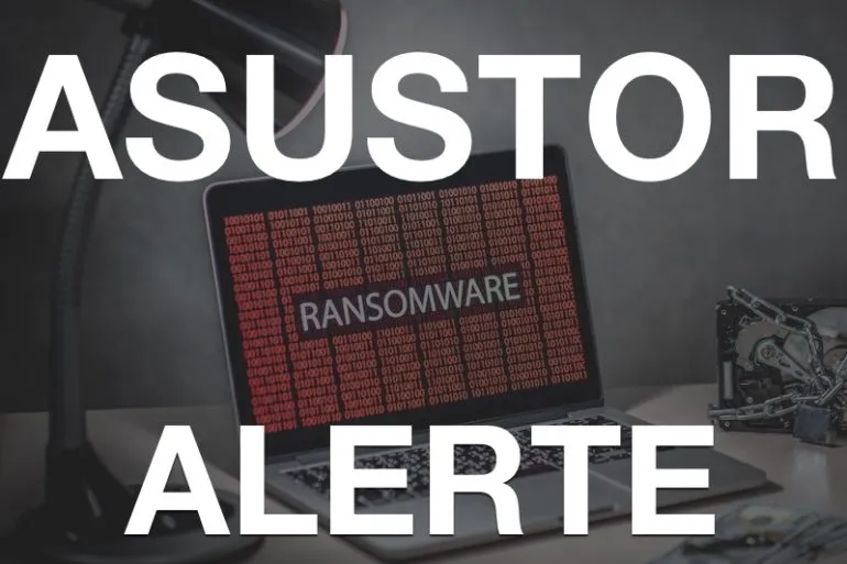 asustor alerte deadbolt - ASUSTOR / DeadBolt : suite et fin ?
