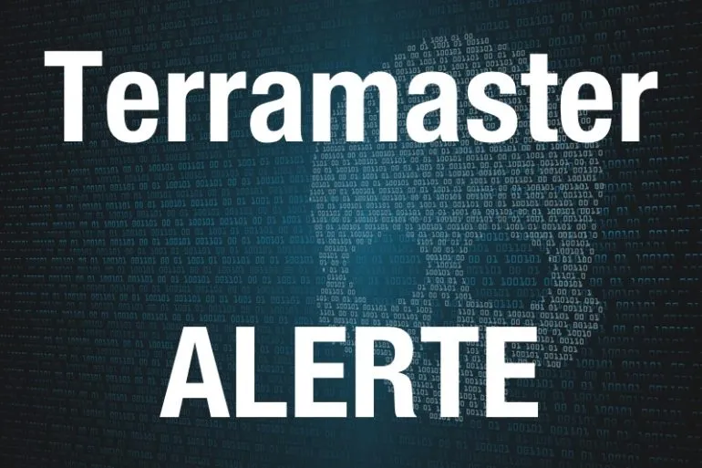 terramaster alerte - NAS TerraMaster victimes du ransomware Deadbolt