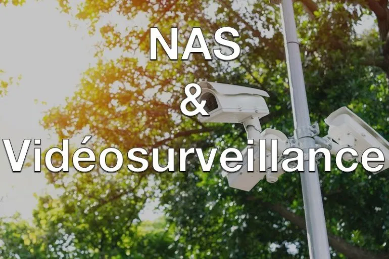 NAS et videosurveillance