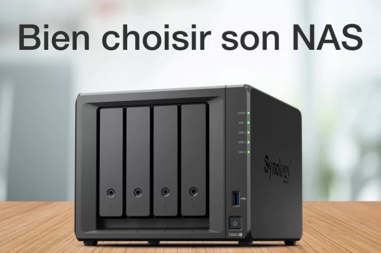 bien choisir NAS - Guide pour bien choisir son NAS (été 2024)