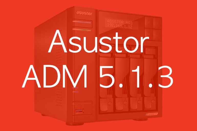 Asustor ADM 513 - Asustor ADM 5.1.3 corrige de nombreuses failles de sécurité