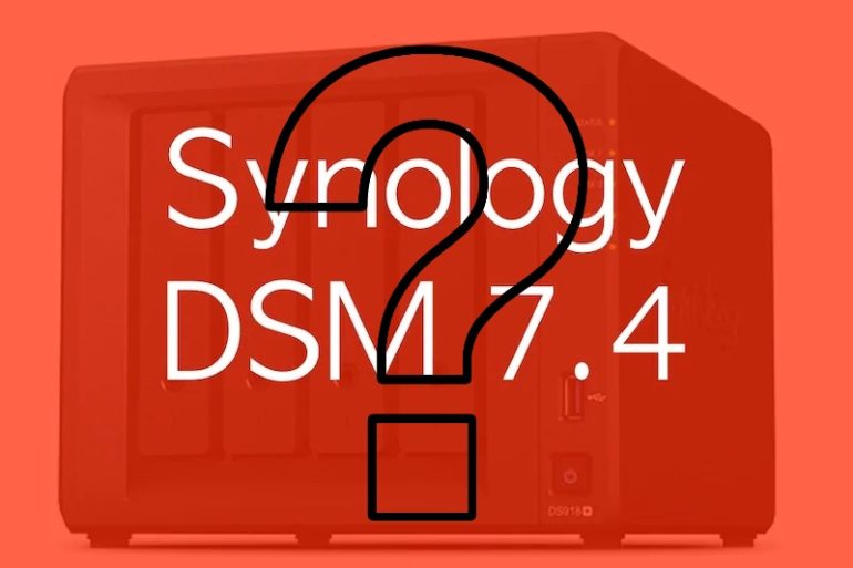 Synology DSM 74 - Quel NAS Synology pour DSM 7.4 ? Compatibilité, limites et nos recommandations