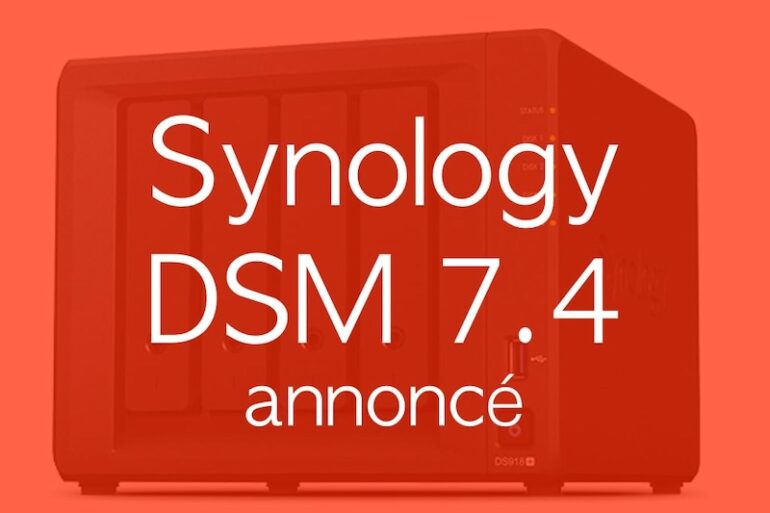 Synology DSM 74 annonce - Synology DSM 7.4 : IA privée, ChatPlus, Meet...