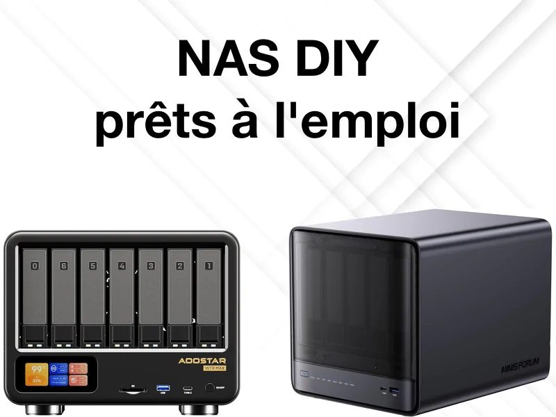 NAS DIY pret emploi - NAS DIY prêts à l'emploi en 2026